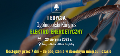 Pierwsza edycja Kongresu Elektro-Energetycznego już w najbliższy wtorek!